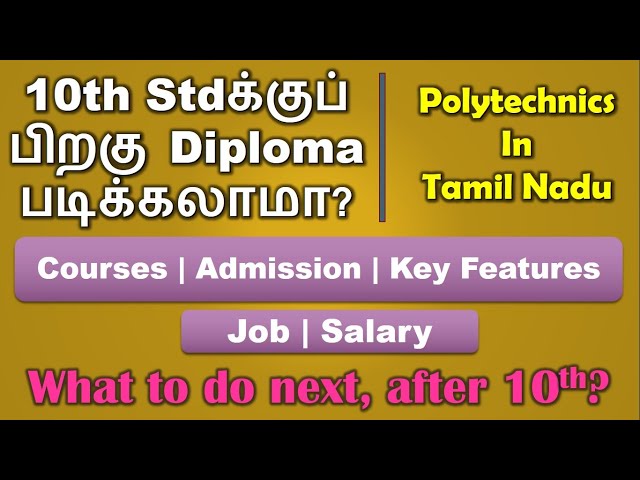 Engineering Diploma Programs in Tamil Nadu after 10th | Polytechnic | A Comprehensive Guide