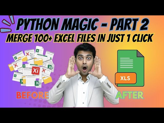 Stop Manual Work! Merge Multiple Excel Files Automatically Using Python in Single click!!
