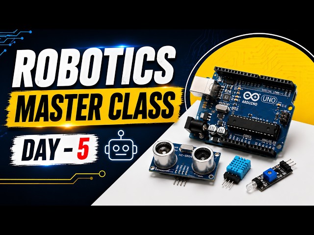 Day - 5 | Robotics Master Class | Robotics for students | Robotics Wale Sir