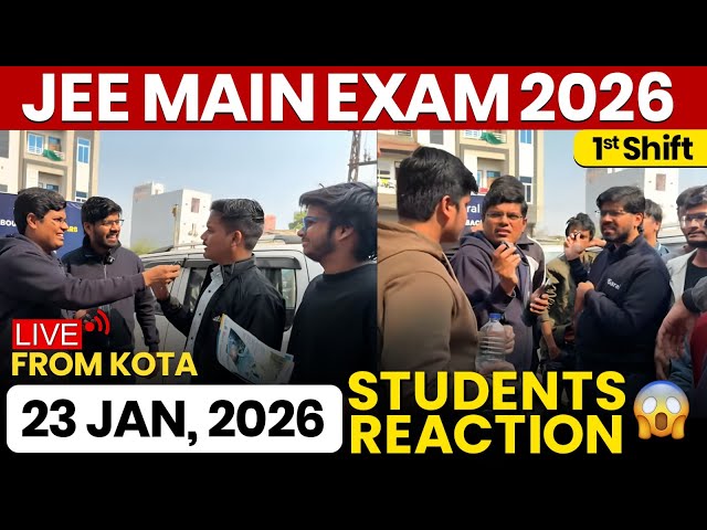 JEE Mains 2026: 23 Jan Shift 1 Exam Student Reaction LIVE from Kota | Paper Level, Weightage, Cutoff