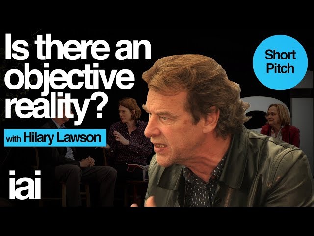 Is There an Objective Reality? | Hilary Lawson