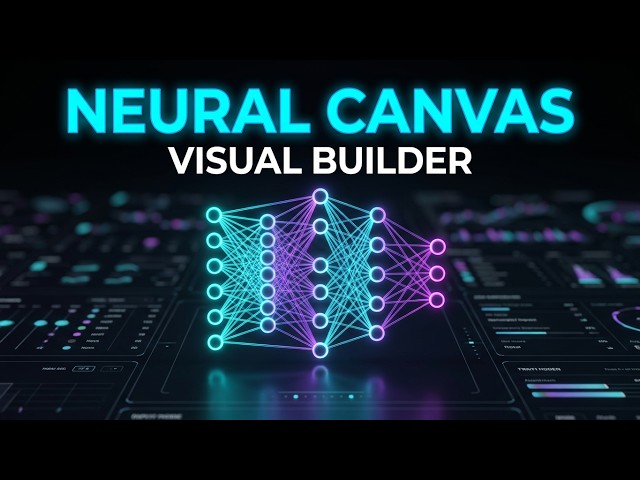 NeuralCanvas Visual Builder