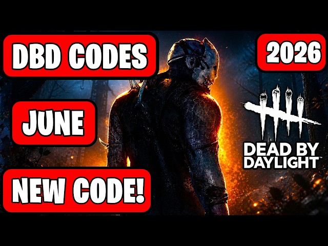 DEAD BY DAYLIGHT ALL NEW & WORKING CODES FOR JUNE 2026 DBD CODES