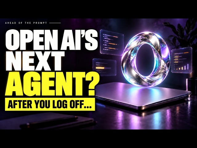 What Happens After You Log Off? OpenAI’s Reported Always-On Agent | AI News