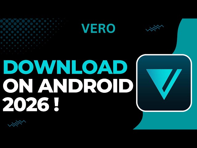 How to Download Vero on Android 2026 !