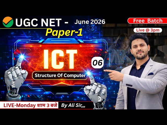 UGC NET Paper 1 ICT | Structure Of Computer | UGC NET Paper 1 June 2026 | By Ali sir #ugcnet