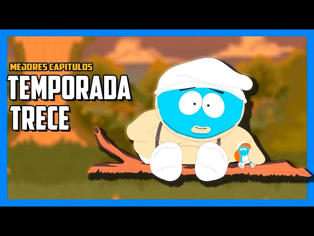SOUTH PARK Season 13 | Ft @StupidPunks | Series Recaps | Cesar Andre