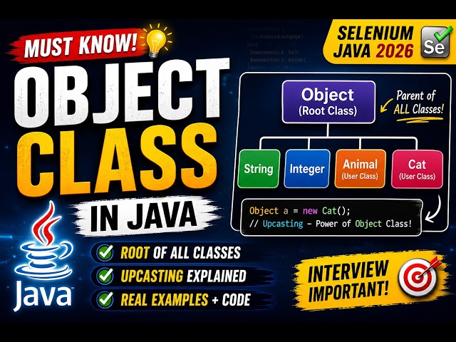 327. Object Class in Java (Selenium Java 2026)