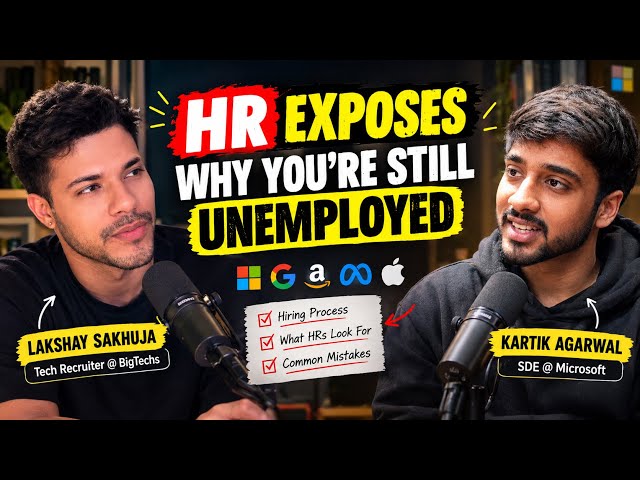 Tech Recruiter EXPOSES Why You’re Still Unemployed | Lakshay Sakhuja | DSA Roadmap | Kartikhustles