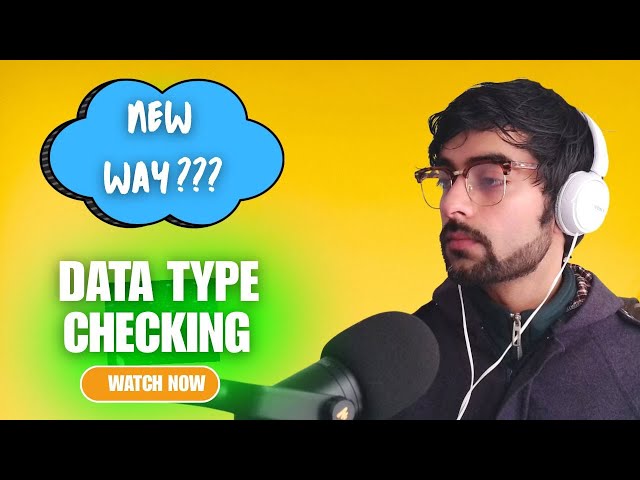 New Way To Check The Data Type In  Python?