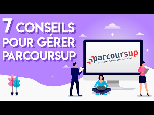 7 conseils pour gérer Parcoursup