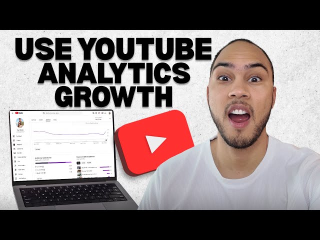How to Use YouTube Analytics to Grow Your Channel (Views, Watch Time, Retention)