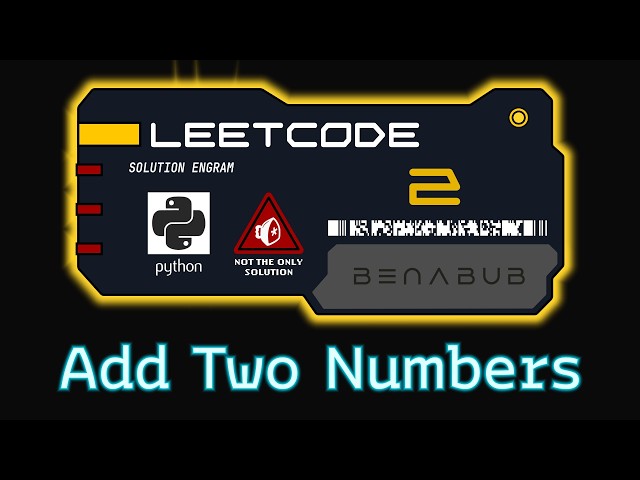 Add Two Numbers — LeetCode #2 | Python Algorithm Visualization