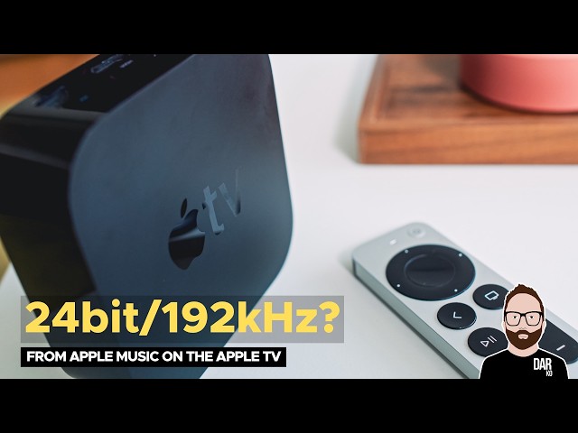 Apple TV is finally getting HI-RES AUDIO…but there’s a catch
