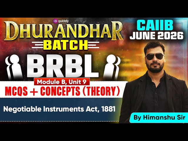 CAIIB June 2026 | Dhurandhar Batch | MCQs + Concepts | BRBL Module B | Negotiable Instruments Act
