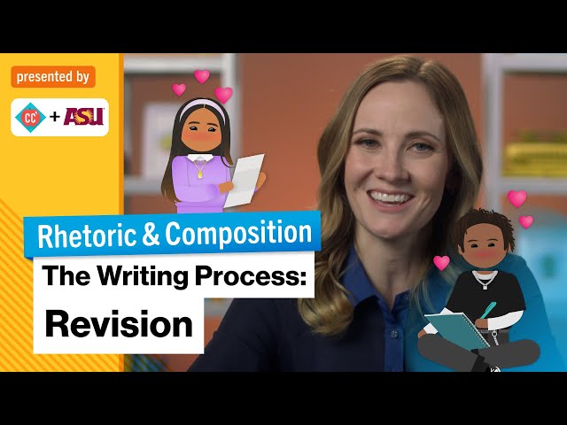 The Writing Process: Revision | Rhetoric & Composition | Study Hall