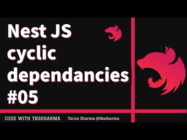 Nest JS Advanced Course - Resolve Cyclic Dependencies #05