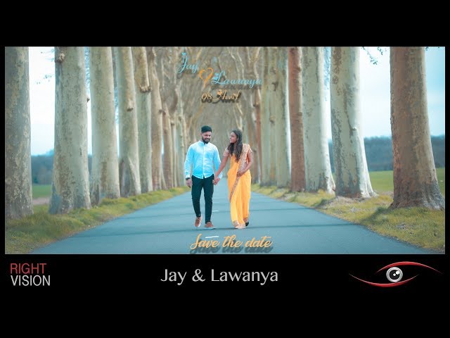 Save The Date | Jay & Lawanya | RIGHT VISION