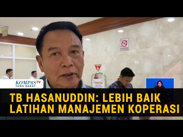 After 4 Village Cooperative Manager Candidates Die, TB Hasanuddin: Better to Train in Cooperative...