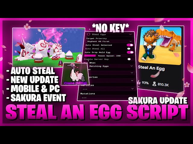 [🌸UPD] Steal An Egg Script No Key - Sakura Event, New Update, Auto Steal & More! 🔥