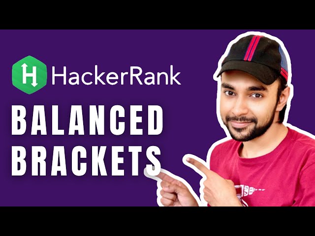 HackerRank - Balanced Brackets | Full solution with examples and visuals | Study Algorithms