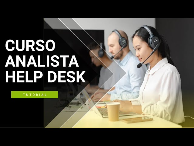CURSO ANALISTA DE HELP DESK