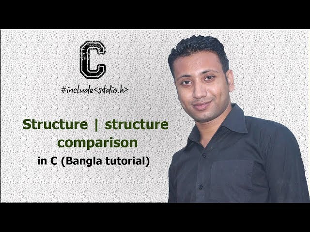C programming Bangla Tutorial 5.214 : Structure | structure comparison