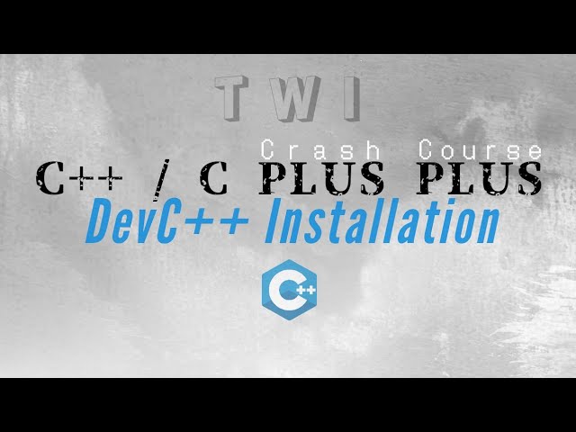installing dev c++ IDE on Windows 11 (Twi Version)