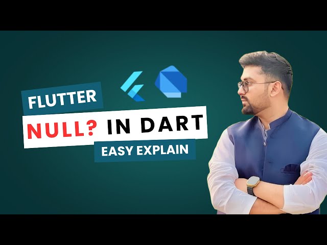 What is Null in Flutter? | Null & Nullable Variables Explained
