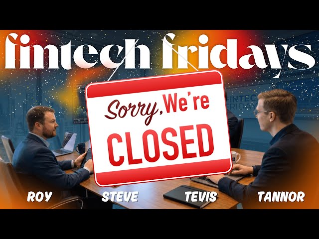 The END of Fintech Fridays.... We Pour one out.