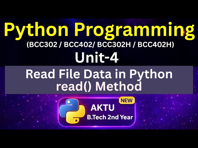 U4L8 Read File Data in Python AKTU | read() Method | Unit-4 | BCC302 | BCC402 | Eduglue
