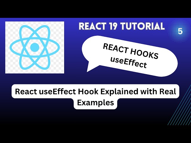 React useEffect Hook Explained with Real Examples