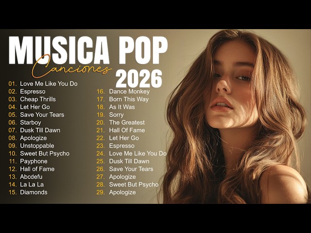 Musicas Internacionais Mais Tocadas 2026 🟢Top 100 Acustico Músicas Internacionais Pop🟢Top Hit