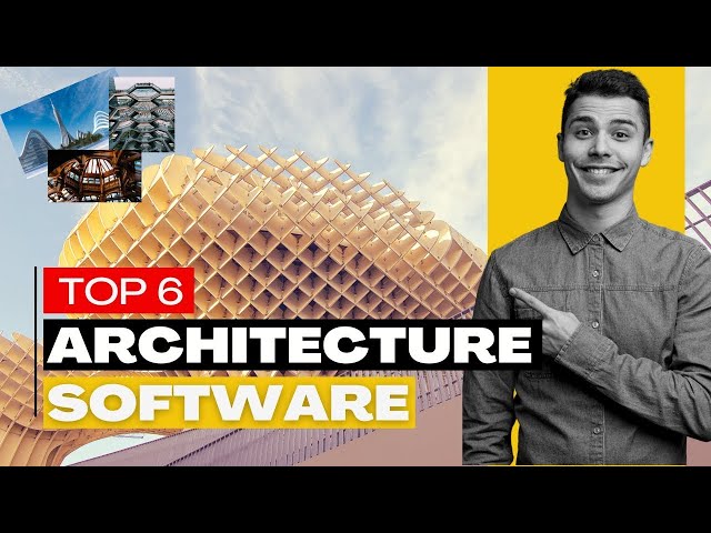 Best Software for Architects and Designers | Top 6 Architecture Design Software