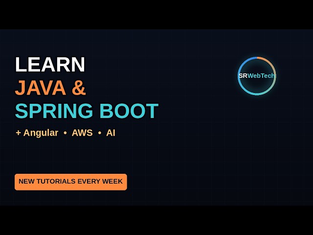 Welcome to SRWebTech 🚀 Java, Spring Boot, Angular & AI Tutorials