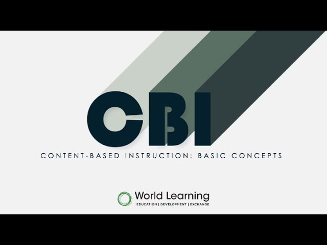 Content-Based Instruction: Basic Concepts