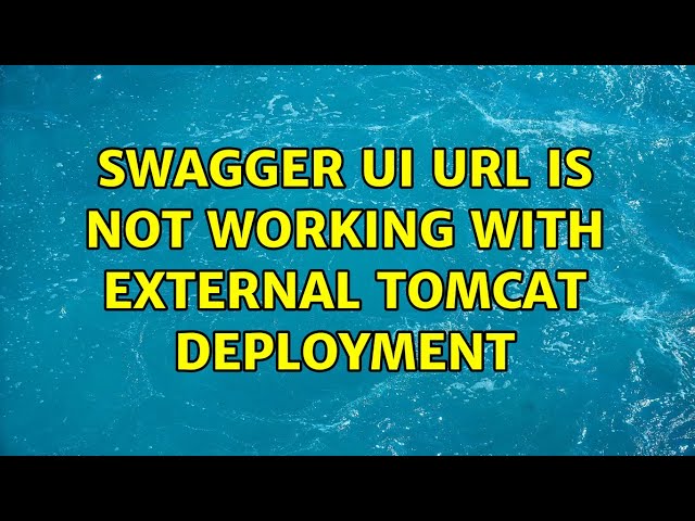 Swagger ui URL is not working with external tomcat deployment (2 Solutions!!)