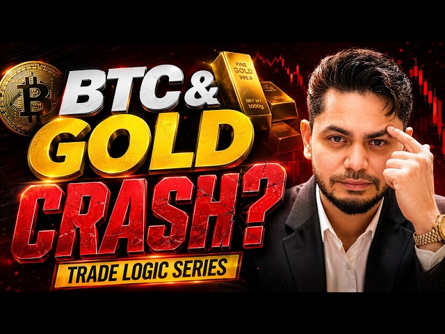 Gold Crash & BTC Weakness Explained || Trade Logic Series