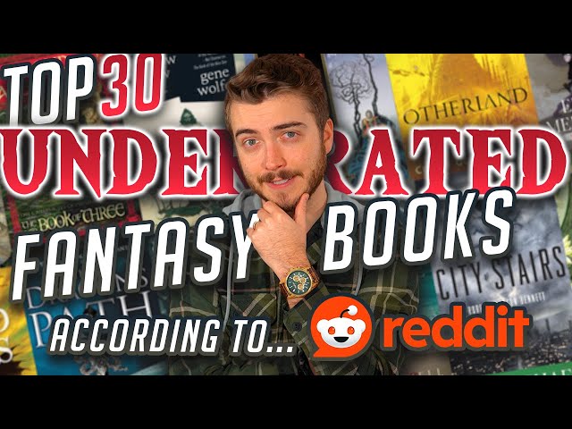 Top 30 UNDERRATED Fantasy Books... According to Reddit