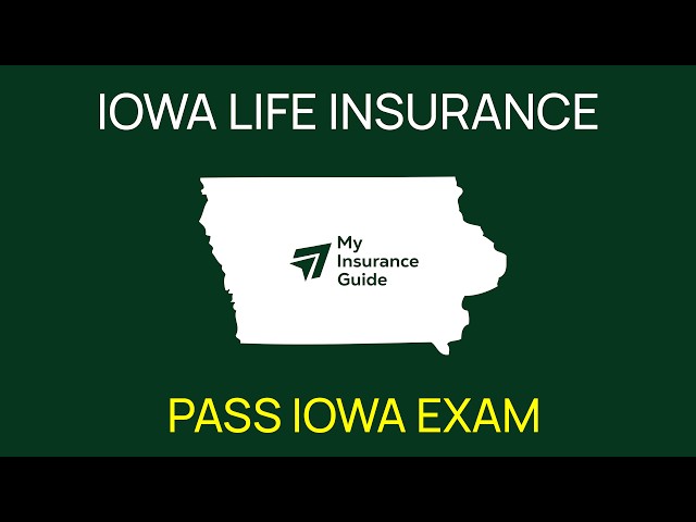 Iowa Life Insurance Exam Study Guide (State-Specific)