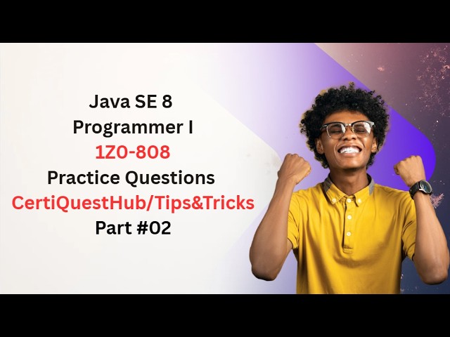 Java SE 8 Programmer I | 1Z0-808
