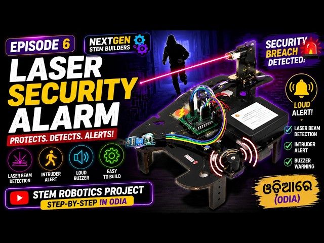 DIY Laser Security Alarm 🚨🔴 |  Episode 6 | STEM Robotics | Odia Tutorial