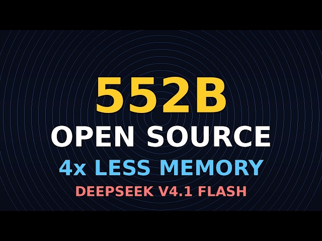 DeepSeek's 552B Open Model Uses 4x Less Memory — V4.1 Flash Explained