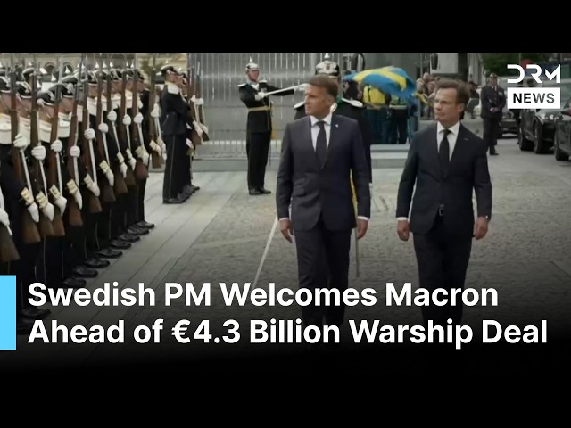 GRAND WELCOME: Swedish Prime Minister Welcomes Macron Ahead of €4.3 Billion Warship Deal | AC1B