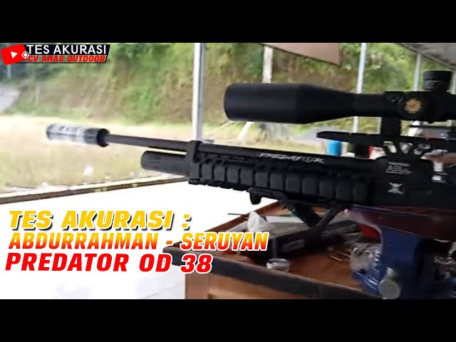 Accuracy Test of the Predator OD 38 Air Rifle Ordered by Boss Abdurrahman, Seruyan