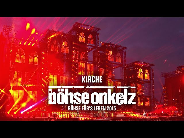 Böhse Onkelz - Kirche (Böhse für's Leben 2015)