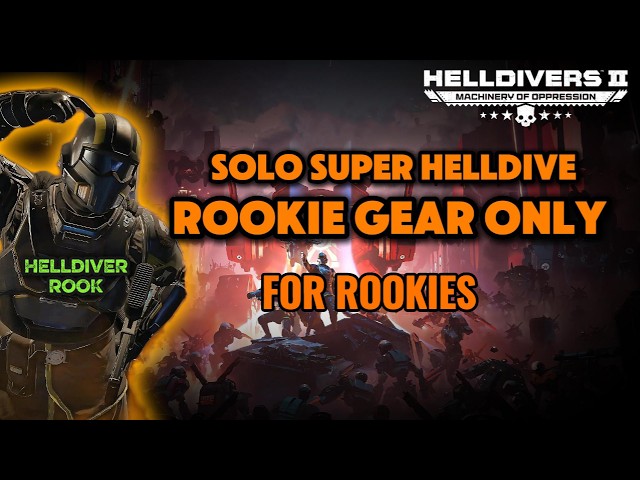 Helldivers 2: Solo Super Helldive with Starter Loadout