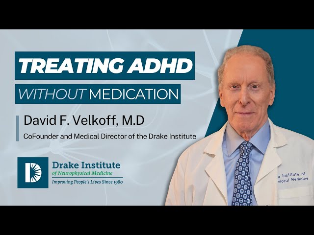 Treating ADHD Without Medication: Managing & Reducing Symptoms Without Drugs