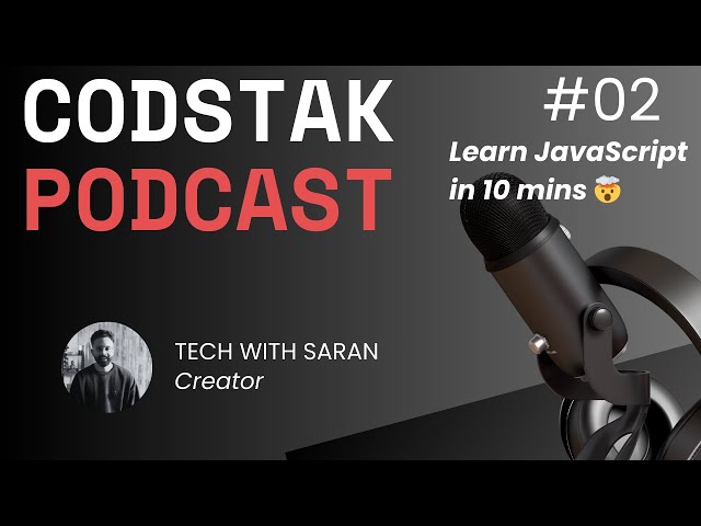 Javascript under 10 mins | #2 Codstak Podcast