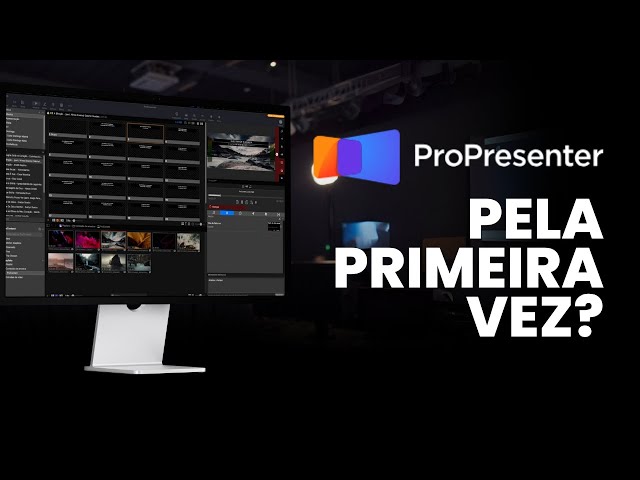 ProPresenter Para Iniciantes– Para quem vai operar pela primeira vez no culto